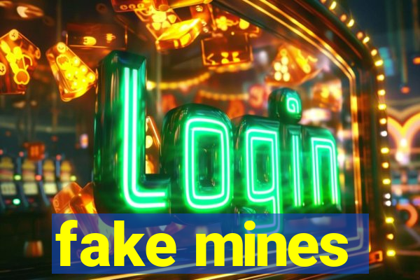 fake mines